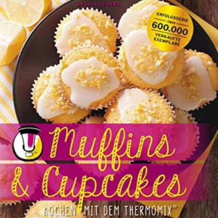 mixtipp Muffins und Cupcakes Kochen mit dem Thermomix