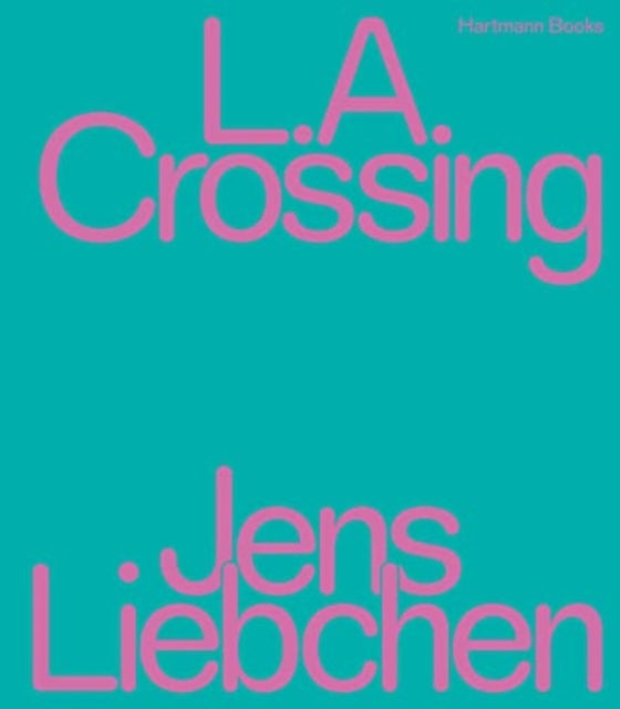 L.A. Crossing