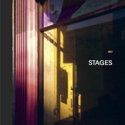Stages