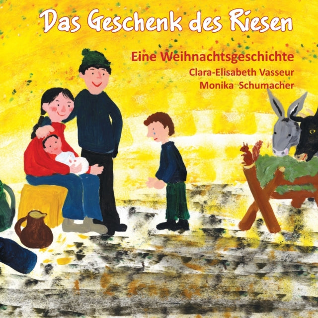 Das Geschenk des Riesen: Eine Weihnachtsgeschichte