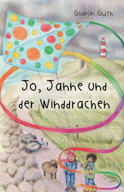 Jo, Janne und der Winddrachen: Und andere Geschichten über Kinder und Tiere