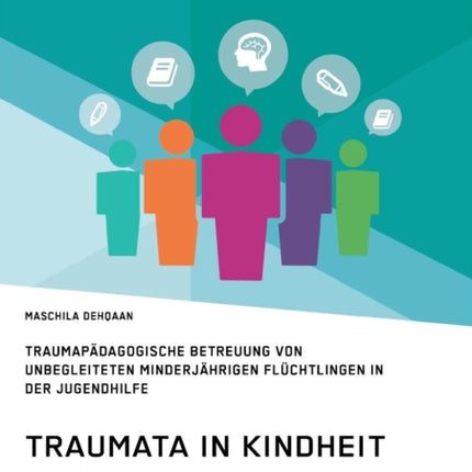 Traumata in Kindheit und Jugend.