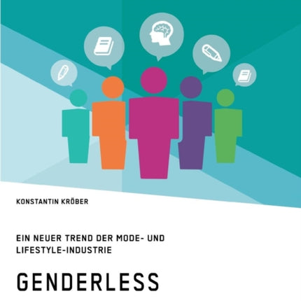 Genderless. Ein neuer Trend der Mode- und