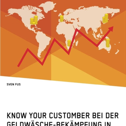 Know Your Customer bei der Geldwäsche-Bekämpfung