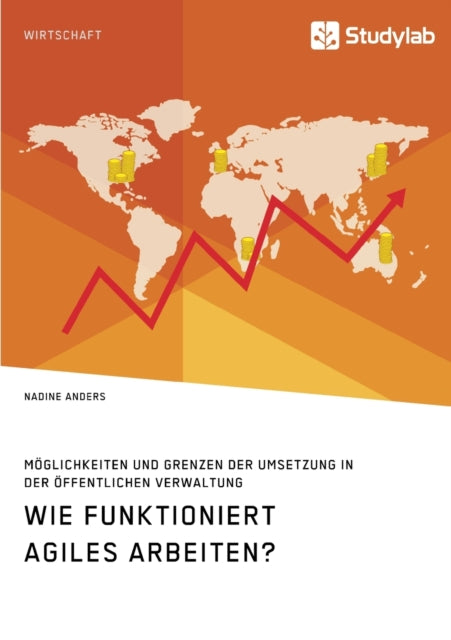 Wie funktioniert agiles Arbeiten? Möglichkeiten und Grenzen der Umsetzung in der öffentlichen Verwaltung