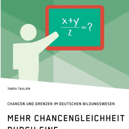 Mehr Chancengleichheit durch eine Schule für