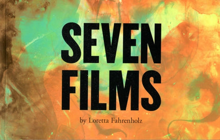 Loretta Fahrenholz - Seven Films