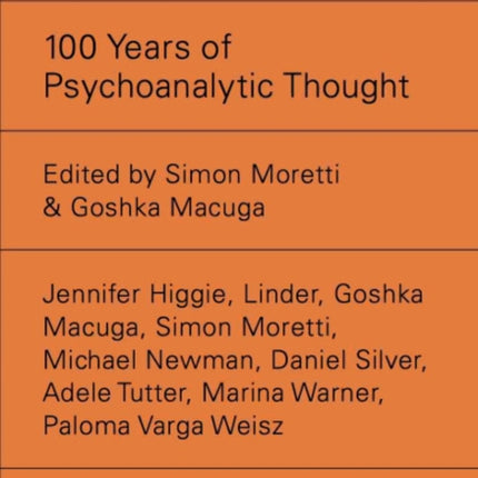 The Enigma of Hour: 100 Years of Psychoanalytic Thought