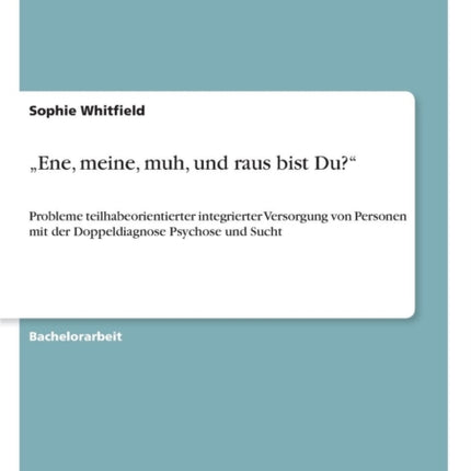 Ene, meine, muh, und raus bist Du?: Probleme