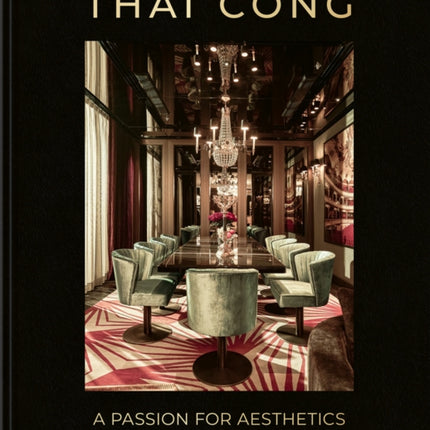 Thái Công – A Passion for Aesthetics