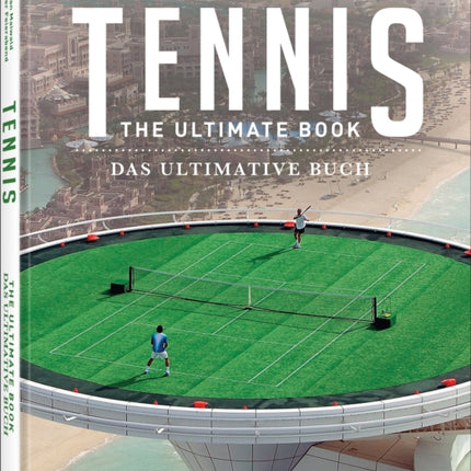 Tennis: The Ultimate Book