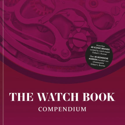 The Watch Book: Compendium - Revised Edition