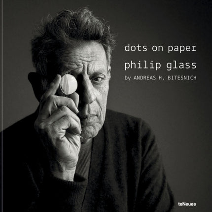 dots on paper: Philip Glass by Andreas H. Bitesnich