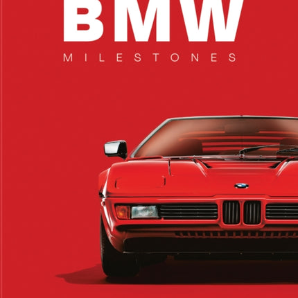 BMW Milestones