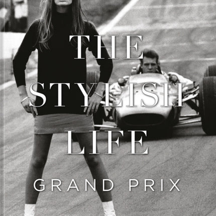 The Stylish Life Grand Prix