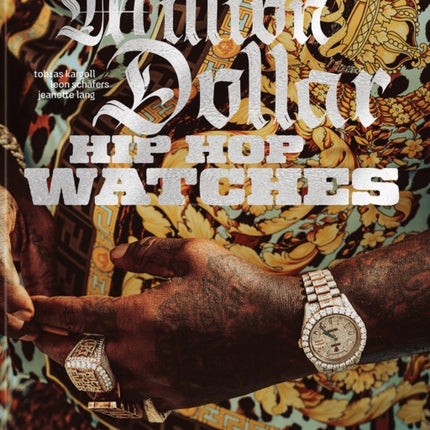 Million Dollar Hip Hop Watches