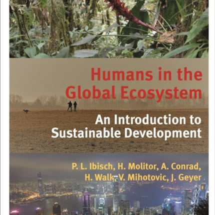 Humans in the Global Ecosystem: An Introduction to Sustainable Development