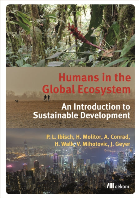 Humans in the Global Ecosystem: An Introduction to Sustainable Development