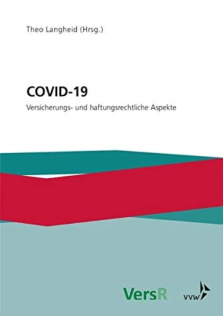 COVID19 Versicherungs und haftungsrechtliche Aspekte