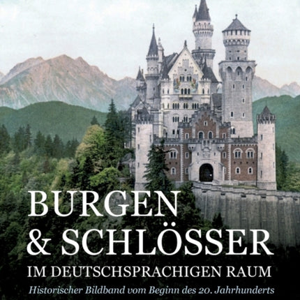 Burgen und Schlösser im deutschsprachigen Raum:
