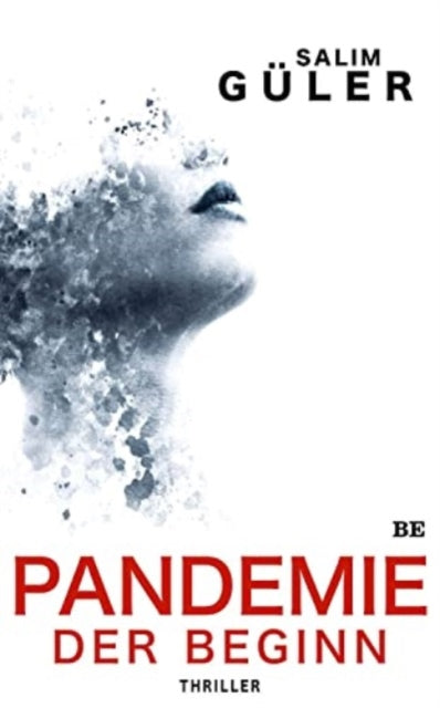 Pandemie  Der Beginn Thriller