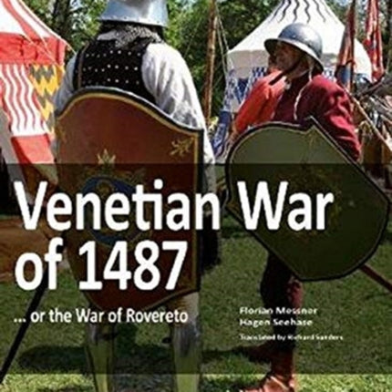 Venetian War of 1487: ... or the War of Rovereto.