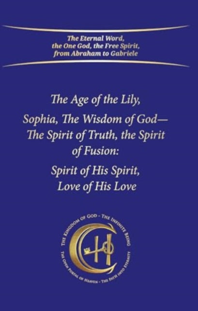 The Age of the Lily Sophia the Wisdom of God