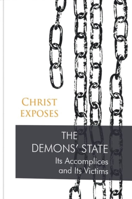 Christ Exposes The Demons State