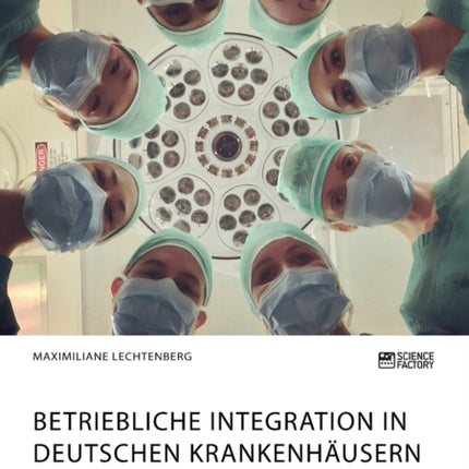 Betriebliche Integration in deutschen
