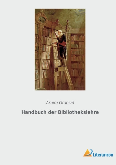 Handbuch der Bibliothekslehre