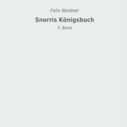 Snorris Königsbuch: 3. Band