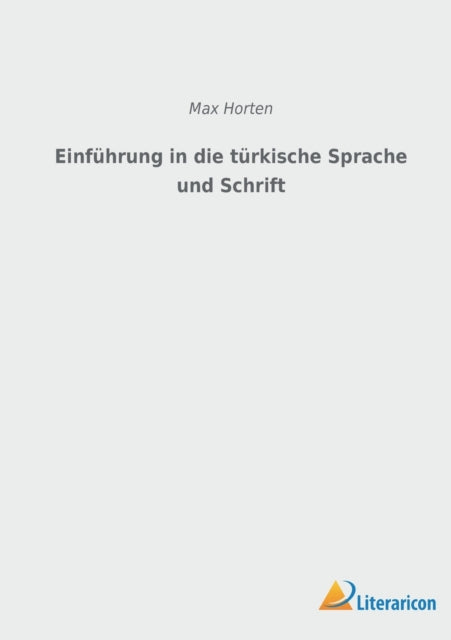 Einführung in die türkische Sprache und Schrift