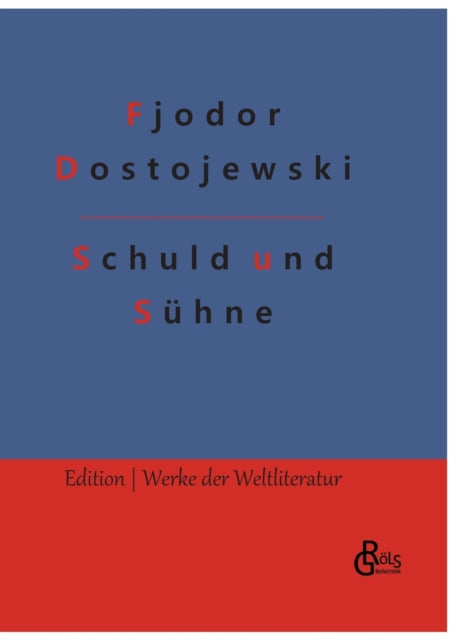 Schuld und Sühne: Gebundene Ausgabe