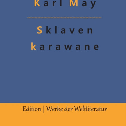 Die Sklavenkarawane