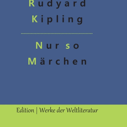 Nur so Märchen: Just So Stories
