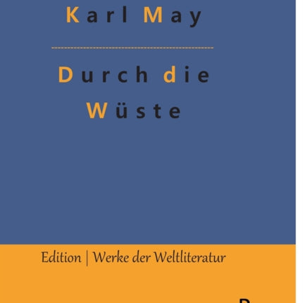 Durch die Wüste