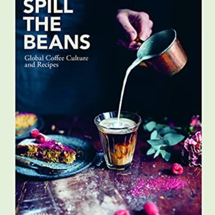 Spill the Beans: Global Coffee Culture and Recipes