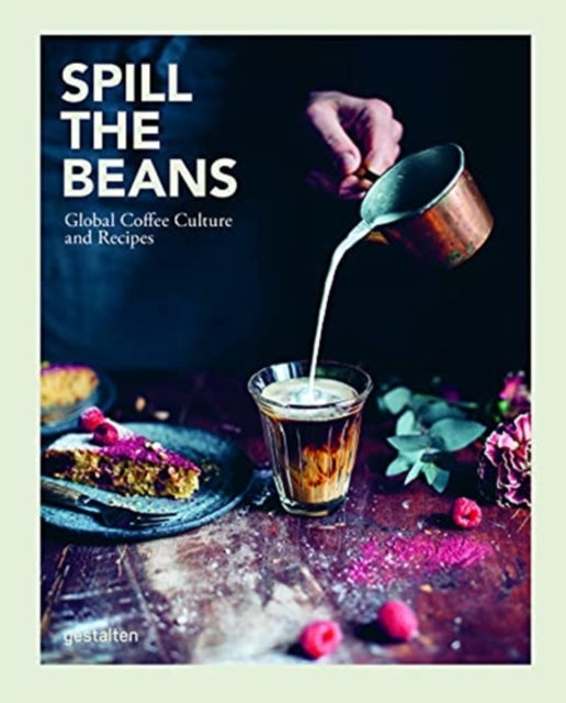 Spill the Beans: Global Coffee Culture and Recipes