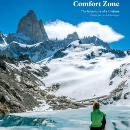 Leaving the Comfort Zone: The Adventure of a Lifetime