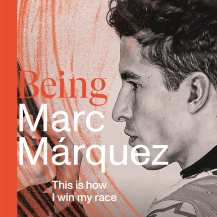 Being Marc Marquez