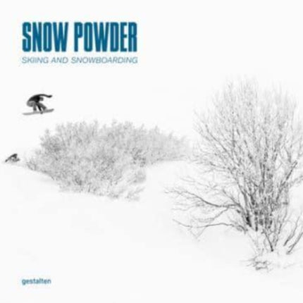 Powder: Snowsports in the Sublime Mountain World