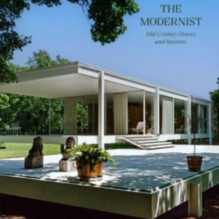 Modernist Icons: Midcentury Houses and Interiors