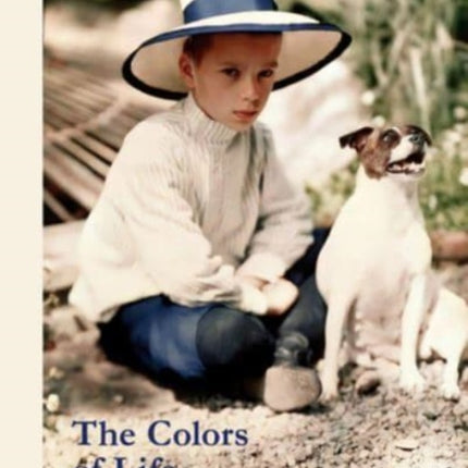 The Colors of Life: Early Color Photography Enhanced by Stuart Humphryes