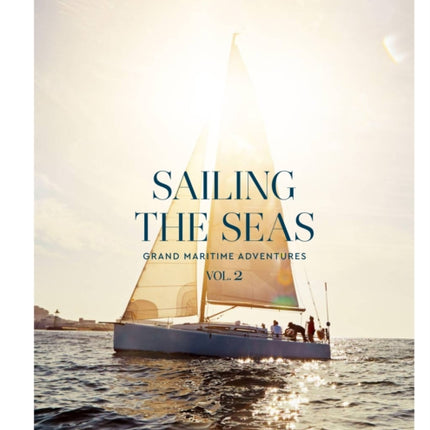 Sailing the Seas Volume 2