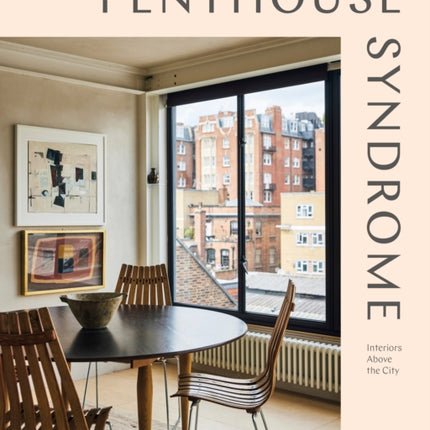 Penthouse Syndrome
