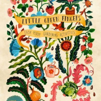 Little Green Fingers: Easy Peasy Gardening Activities