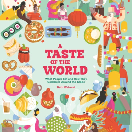 A Taste of the World New Edition