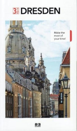 3 Days in Dresden: Make the most of your time