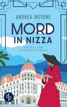 Mord in Nizza: Ein fall für Elizabeth Teague