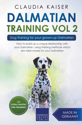 Dalmatian Training Vol. 2: Dog Training for your